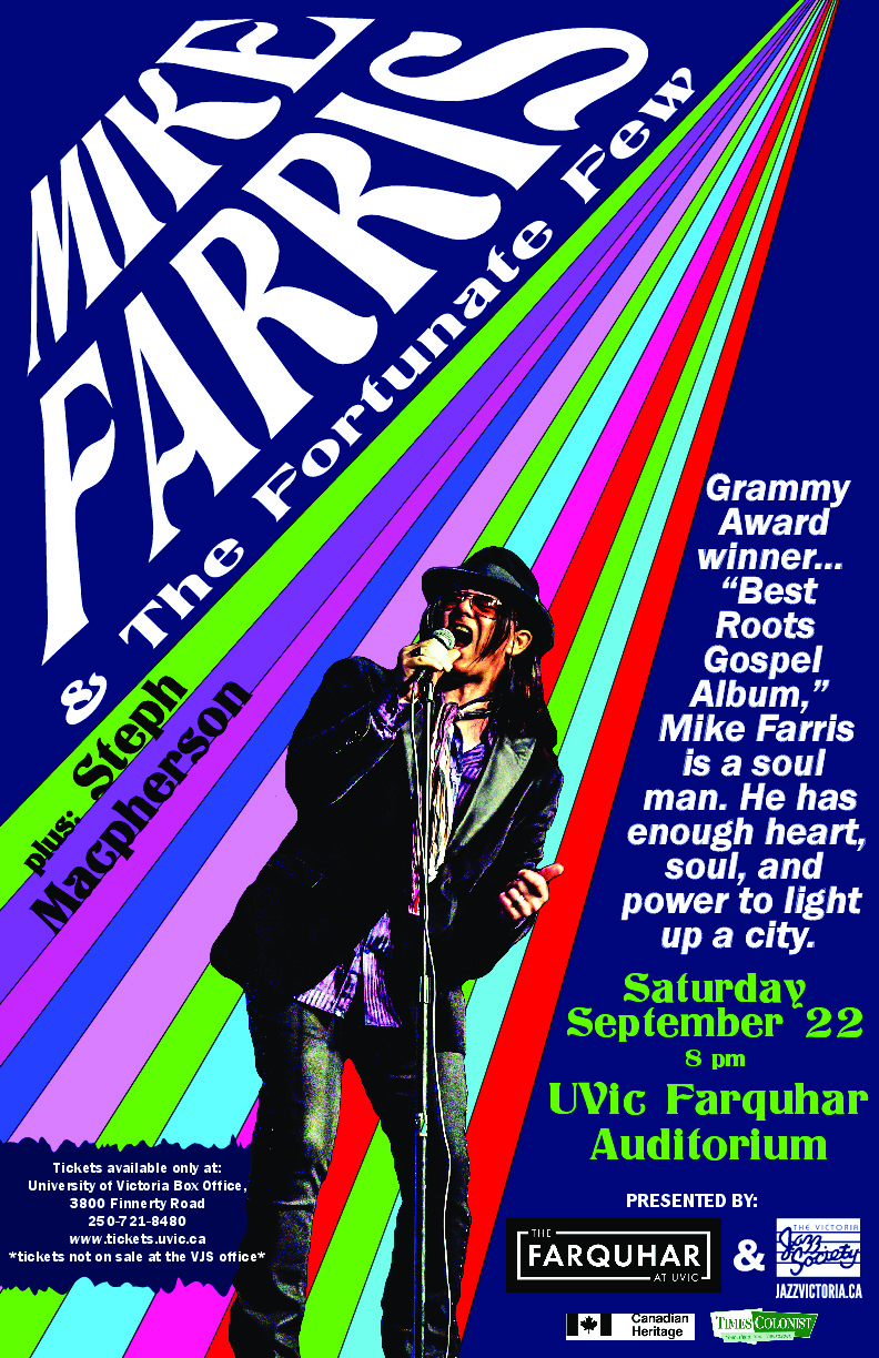 Mike Farris & the Fortunate Few, Steph Macpherson @ The Farquhar at UVic Sep 22 2018 - May 9th @ The Farquhar at UVic