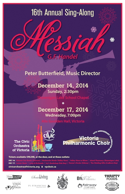 16th Annual Sing-along Messiah: Victoria Philharmonic Choir, The Civic Orchestra of Victoria @ Shawnigan Lake School Chapel - Dec 14, 2014