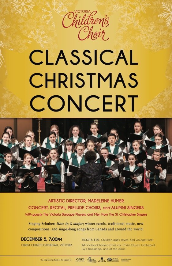16th Annual Classical Christmas Concert: Victoria Children's Choir, Victoria Baroque, Gentlemen from the St. Christopher Singers, With artistic direction by Madeleine Humer @ Christ Church Cathedral  Dec 5 2016 - May 6th @ Christ Church Cathedral 