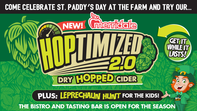 Hoptimized 2.0 Release & Leprechaun Treasure Hunt @ Merridale Cidery & Distillery Mar 12 2016 - Jun 5th @ Merridale Cidery & Distillery