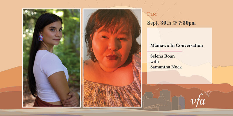 M&acirc;mawi: Selina Boan in Conversation with Samantha Nock: Selina Boan , Samantha Nock @ Metro Studio Sep 30 2021 - Jul 17th @ Metro Studio