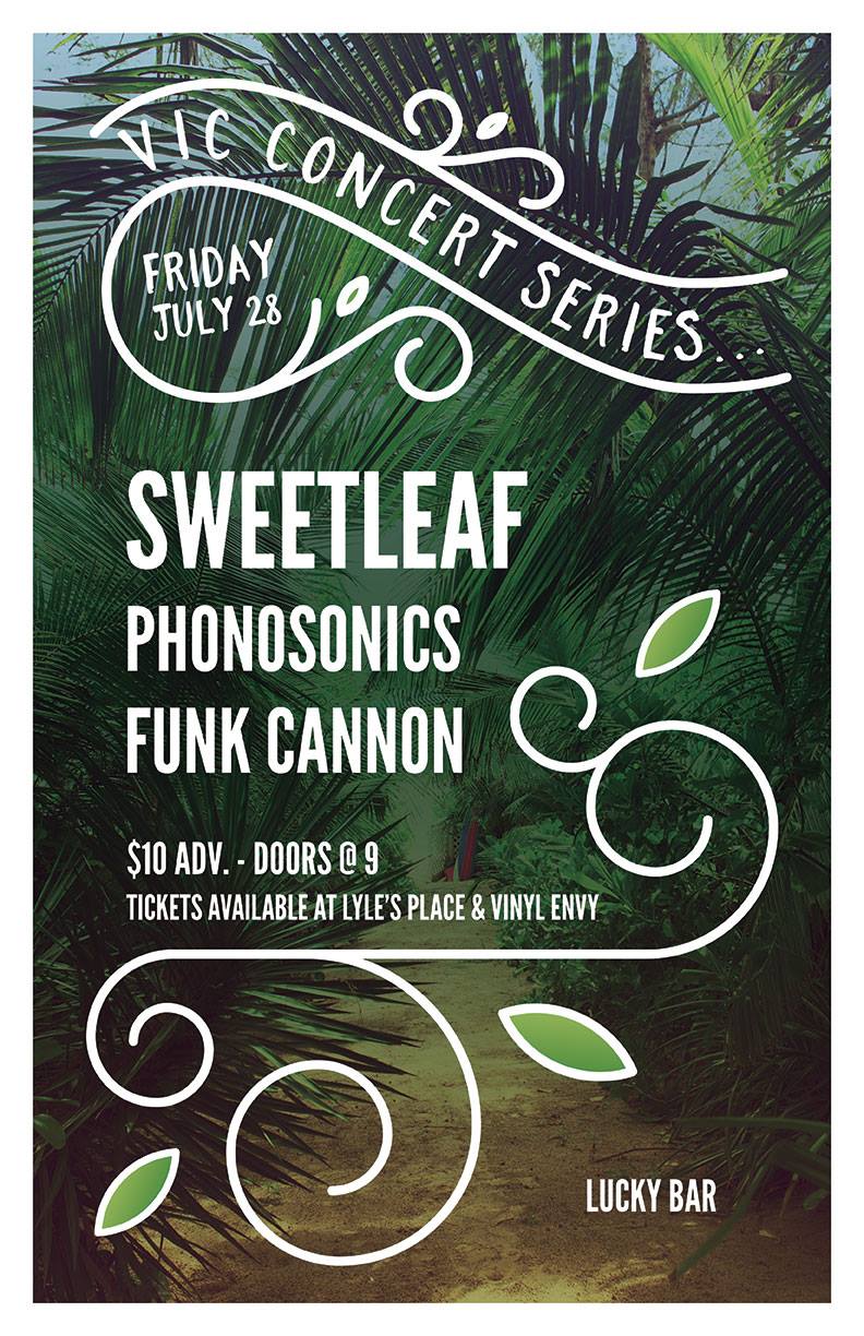 Sweet Leaf, Phonosonics, Funk Cannon @ Lucky Bar Jul 28 2017 - May 5th @ Lucky Bar