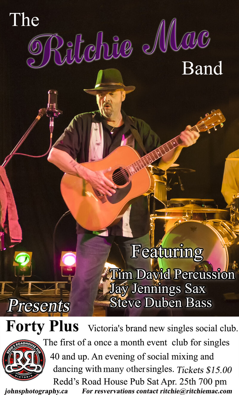 Forty Plus Victoria's newest Singles Social Club: The Ritchie Mac Band @ Redds Roadhouse Pub - Apr 25, 2015