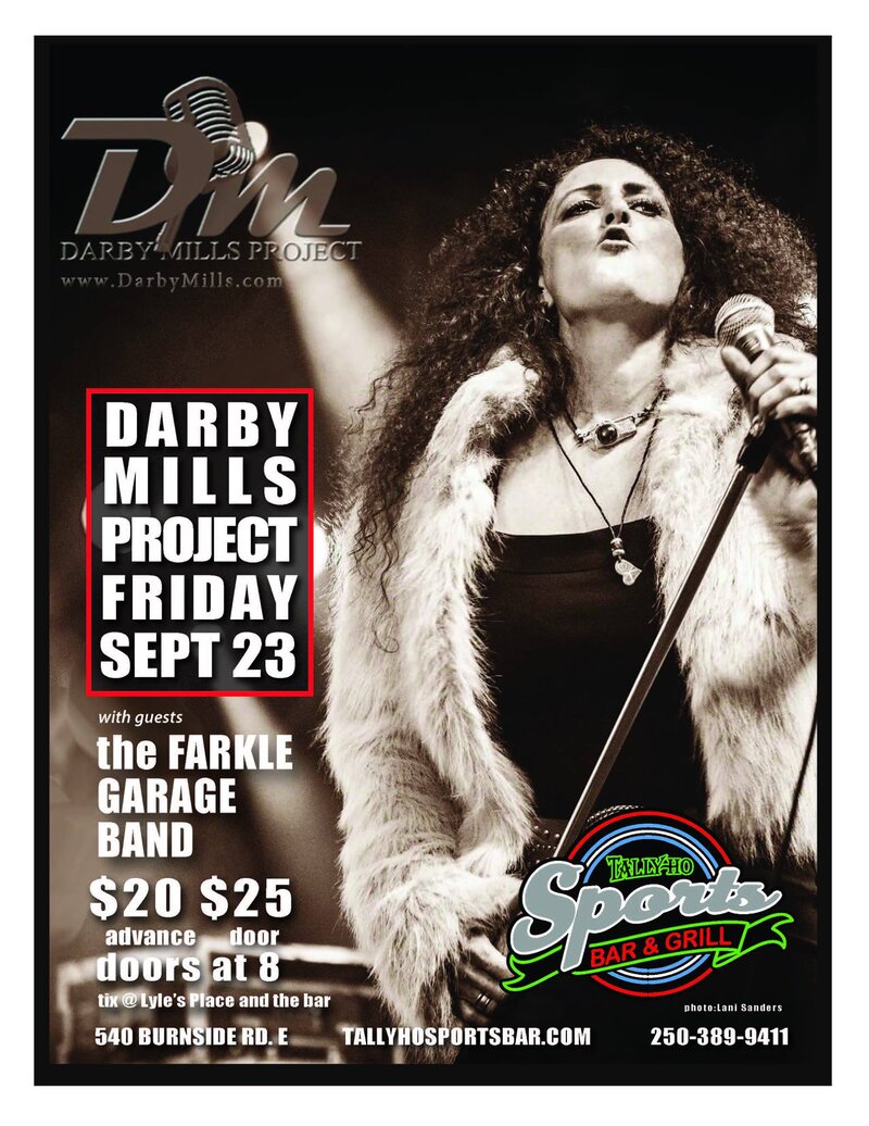 Darby Mills Rocks The Tally-Ho: The Darby Mills Project, The Farkle Garage Band @ Tally Ho Sports Bar and Grill Sep 23 2016 - May 6th @ Tally Ho Sports Bar and Grill