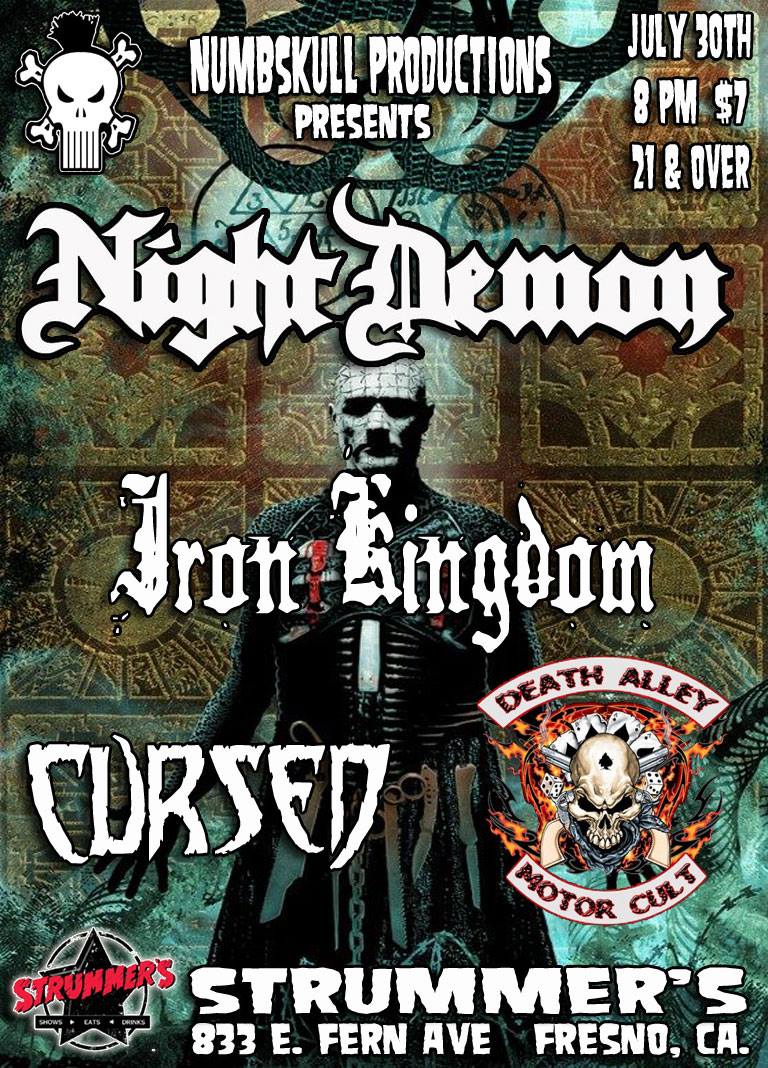 Night Demon, Iron Kingdom, Cursed, Death Alley Motor Cult @ Strummer's Jul 30 2014 - May 5th @ Strummer's