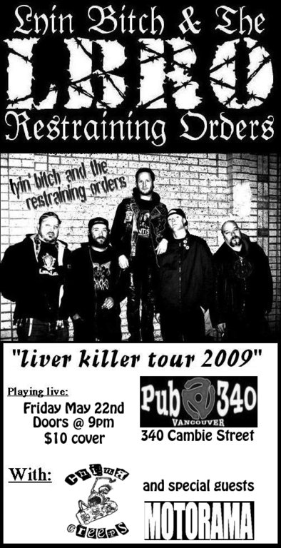 Lyin' Bitch & the Restraining Orders, Motorama, China Creeps @ Pub 340 May 22 2009 - May 7th @ Pub 340