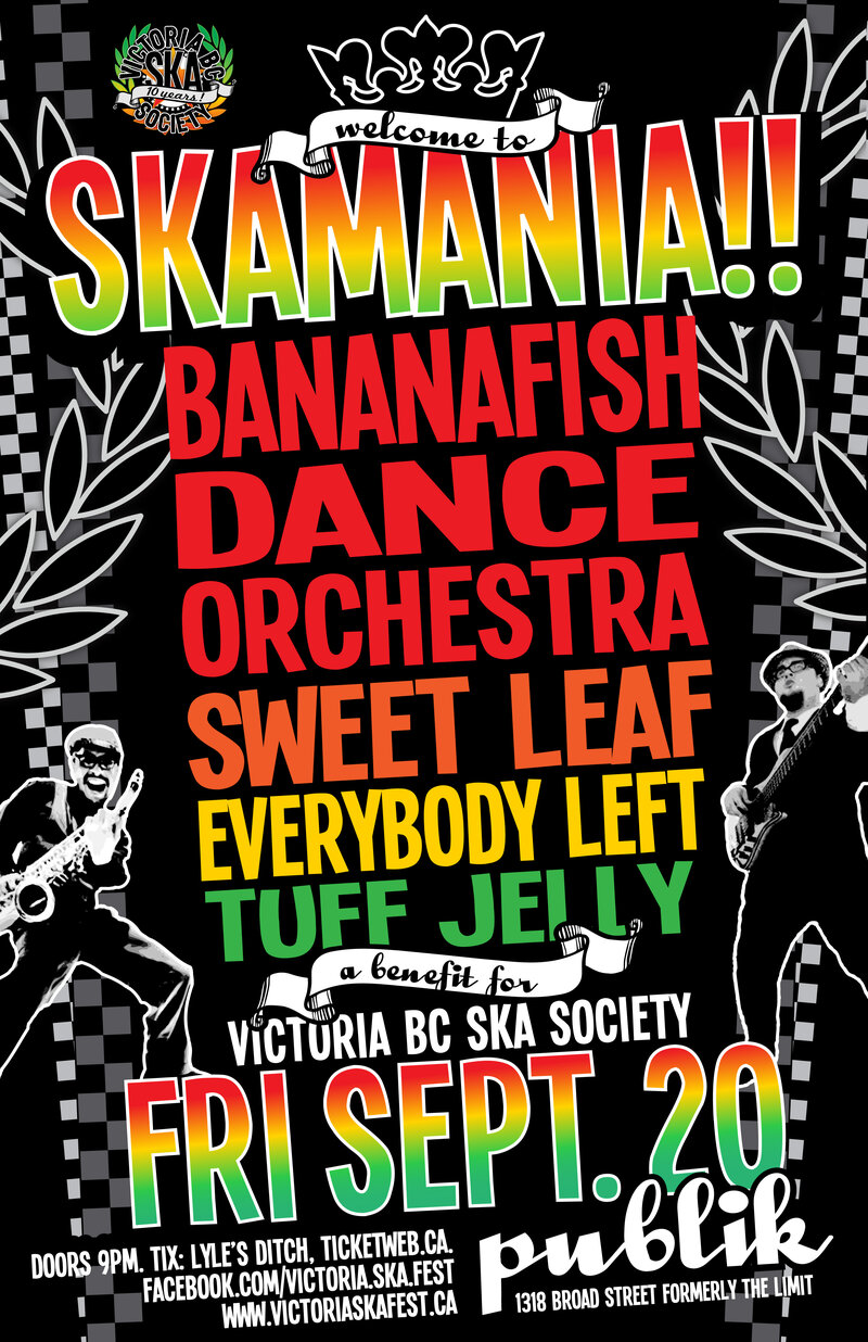 WELCOME TO SKAMANIA!: Bananafish Dance Orchestra, Sweet Leaf, Everybody Left, Tuff Jelly @ Publik - Sep 20, 2013