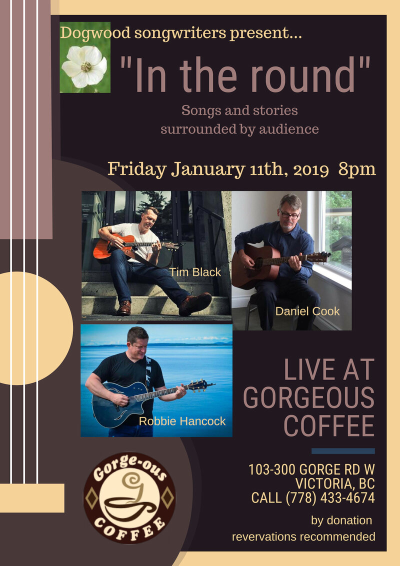 Dogwood Songwriters Series: Daniel Cook, Robbie Hancock, Tim Black @ Gorge-ous Coffee Jan 11 2019 - May 6th @ Gorge-ous Coffee