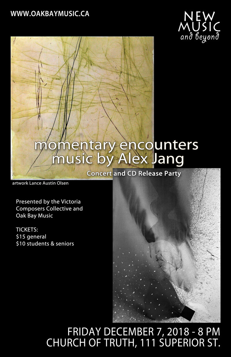 momentary encounters: music by Alex Jang: Victoria Composers Collective, Oak Bay Music @ Church Of Truth Dec 7 2018 - Jun 13th @ Church Of Truth