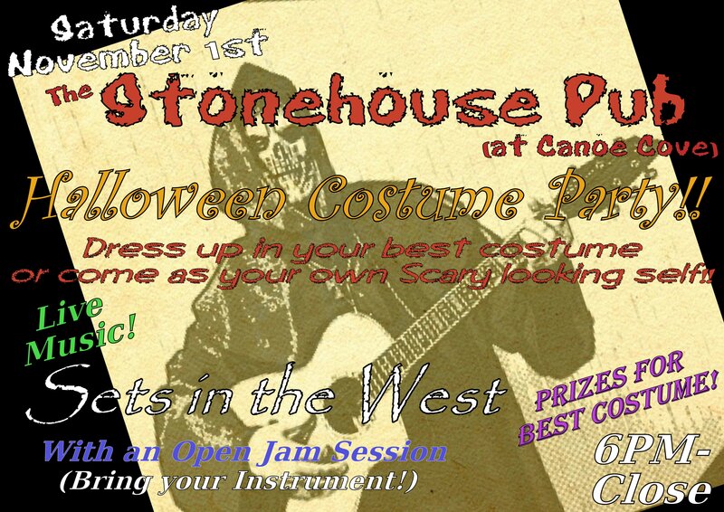 Stonehouse (post) Halloween Costume Party!: Sets in the West @ Stonehouse Pub at Canoe Cove Nov 1 2014 - May 30th @ Stonehouse Pub at Canoe Cove