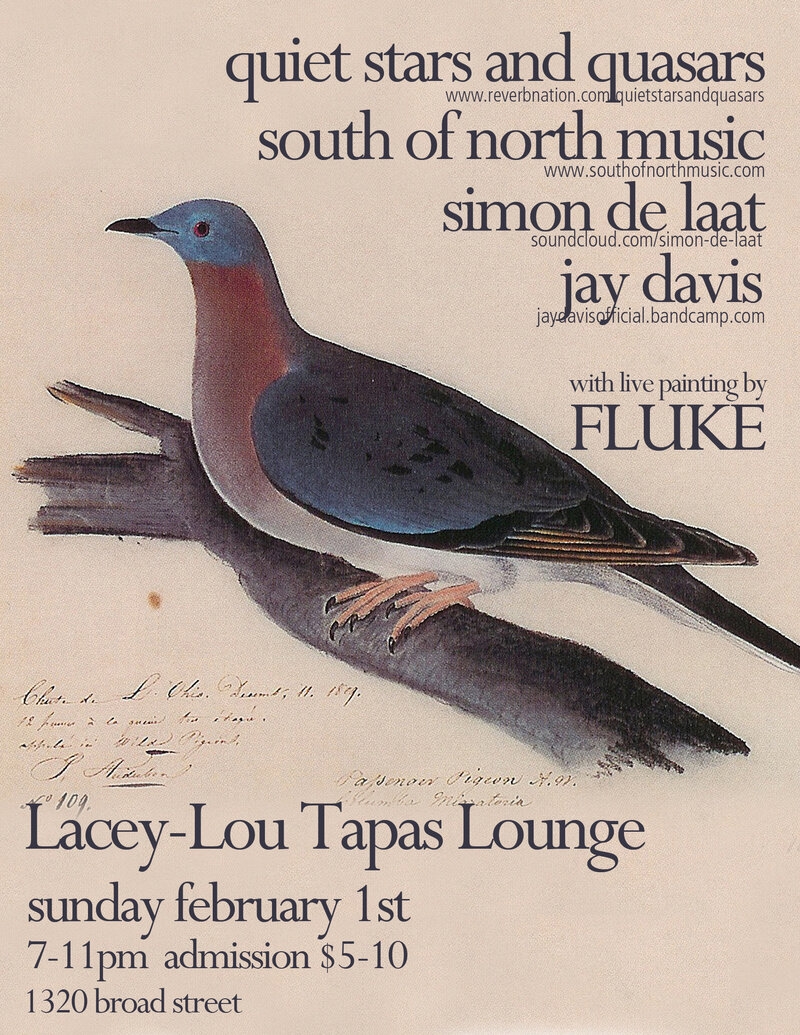 Songwriter Showcase with LIVE PAINTING!: South of North Music, Quiet Stars and Quasars, Jay Davis, Simon de Laat @ Lacey-Lou Tapas Lounge Feb 1 2015 - May 6th @ Lacey-Lou Tapas Lounge