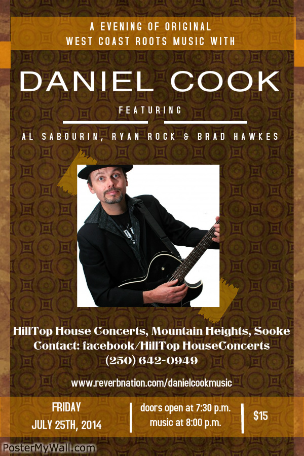 Original West Coast Roots Music: Daniel Cook, Al Sabourin, Ryan Rock, Brad Hawkes @ HillTop House - Jul 25, 2014