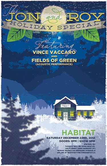 Jon and Roy, Vince Vaccaro, Fields of Green @ The Habitat Dec 22 2012 - May 6th @ The Habitat