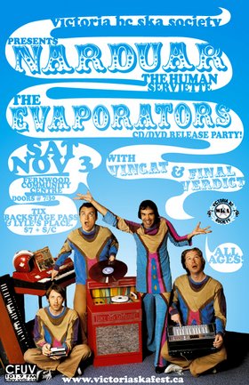NARDWUAR (The Human Serviette), THE EVAPORATORS, Vincat and Final Verdict bring fun and craziness to Victoria!: The Evaporators, Nardwuar The Human Serviette, vincat, Final Verdict @ Jamaican Jerk House Nov 3 2007 - May 7th @ Jamaican Jerk House