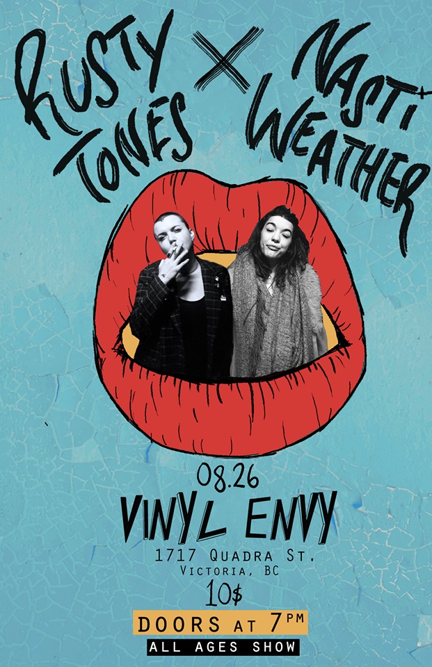 Rusty Tones  (Vancouver), Nasti Weather (Vancouver) @ Vinyl Envy Aug 26 2018 - Jun 10th @ Vinyl Envy