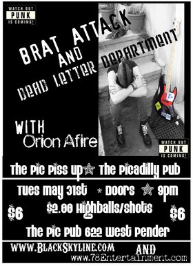 The Brat Attack, New World On Fire, Orion Afire @ The Pic Pub May 31 2005 - May 2nd @ The Pic Pub