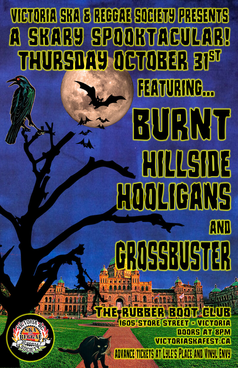 A Skary Spooktacular: Burnt, Hillside Hooligans, Grossbuster @ The Rubber Boot Club Oct 31 2019 - May 7th @ The Rubber Boot Club
