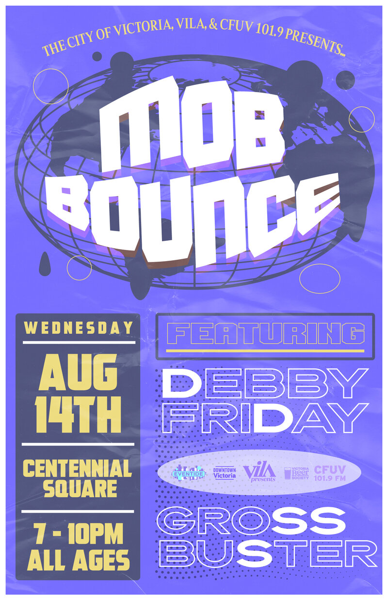 Mob Bounce, Debby Friday, Grossbuster @ Centennial Square Aug 14 2019 - May 6th @ Centennial Square