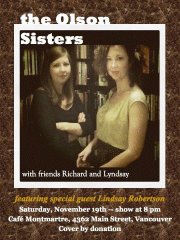 Join us for an evening of sultry story-tellin' and some boot-stompin' good times!: The Olson Sisters, Lindsay Robertson @ Cafe Montmartre - Nov 19, 2011