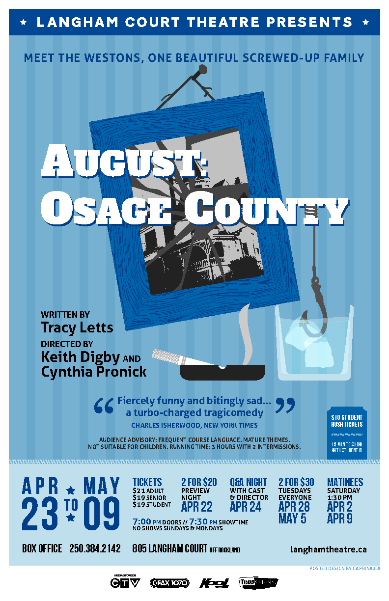 AUGUST: OSAGE COUNTY, A Tragicomedy by Tracy Letts, Directed by Keith Digby and Cynthia Pronick @ Langham Court Theatre Apr 22 2015 - Jun 4th @ Langham Court Theatre