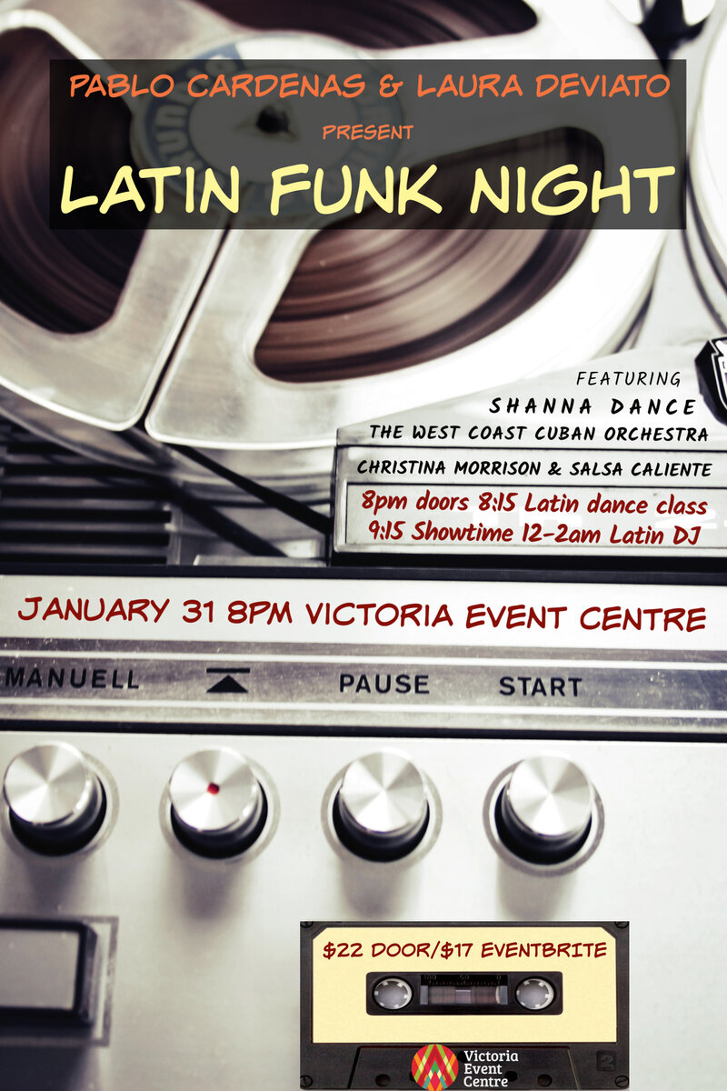 Latin Funk & Soul Party: The West Coast Cuban Orchestra, Pablo Cardenas @ Victoria Event Centre Jan 31 2020 - Jul 8th @ Victoria Event Centre