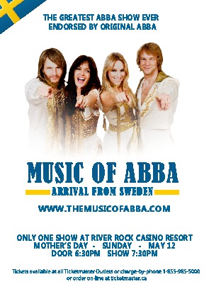 MUSIC OF ABBA featuring: ARRIVAL (from Sweden) @ River Rock Casino Resort - May 12, 2013