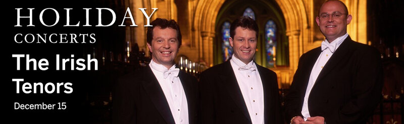 Holiday Concerts: The Irish Tenors @ Royal Theatre - Dec 15, 2018