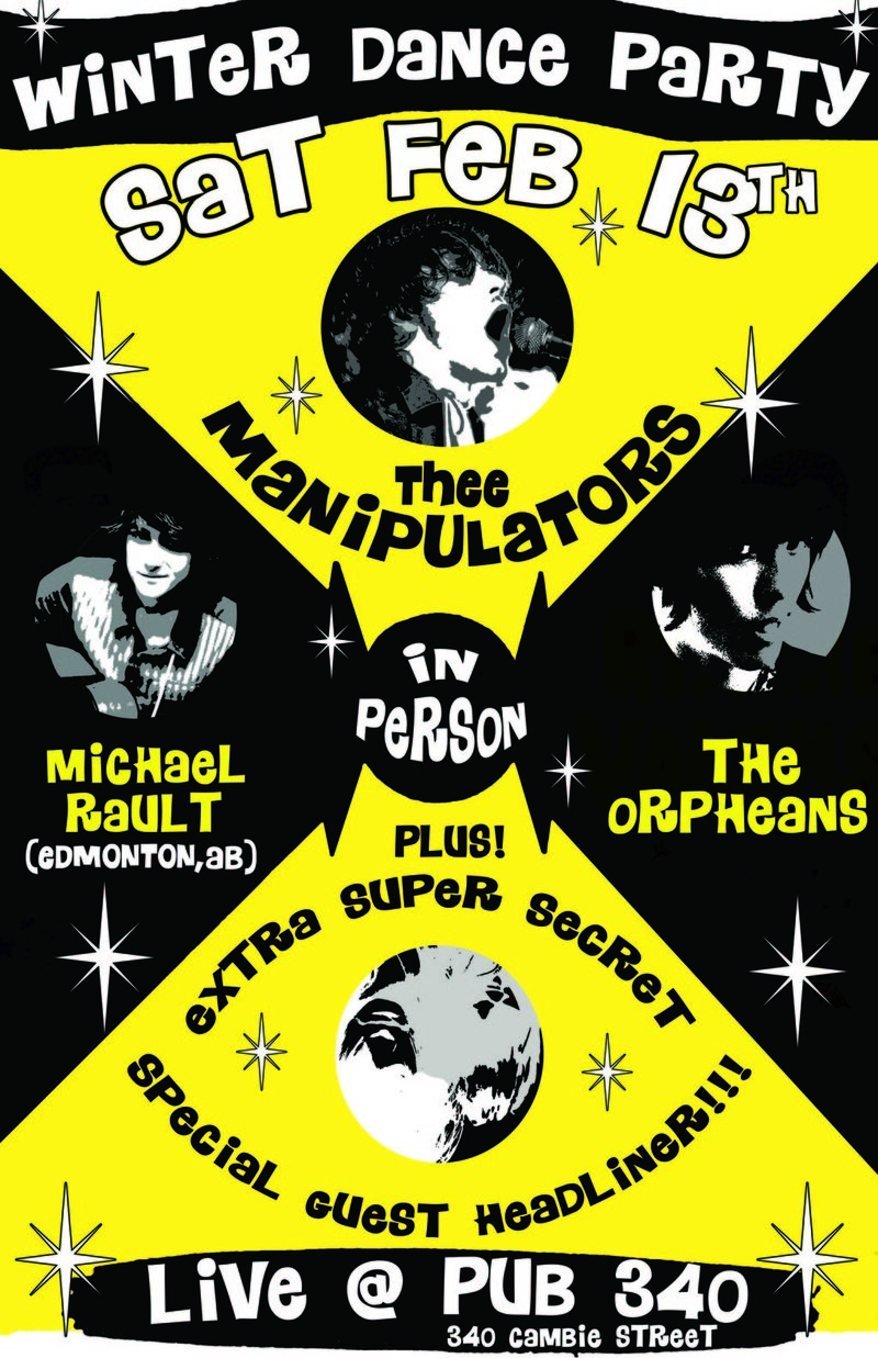 F*ck the Olympics ... It's A  Winter Dance Party!!!: * SECRET SPECIAL GUEST HEADLINER!!! *, Thee Manipulators, Michael Rault, The Orpheans @ Pub 340 - Feb 13, 2010