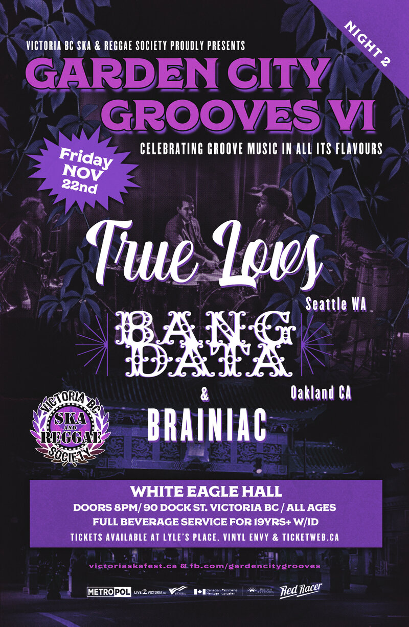 Garden City Grooves VI Night 2: True Loves, Bang Data, BRAINiac @ White Eagle Polish Hall Nov 22 2019 - May 6th @ White Eagle Polish Hall