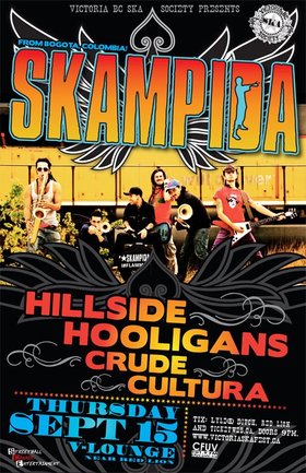 SKAMPIDA encore with HILLSIDE HOOLIGANS + CRUDE CULTURA (members of Rocky Mountain Rebel Music & Divine Element): Skampida, Hillside Hooligans, Crude Cultura @ V-lounge Sep 15 2011 - May 5th @ V-lounge