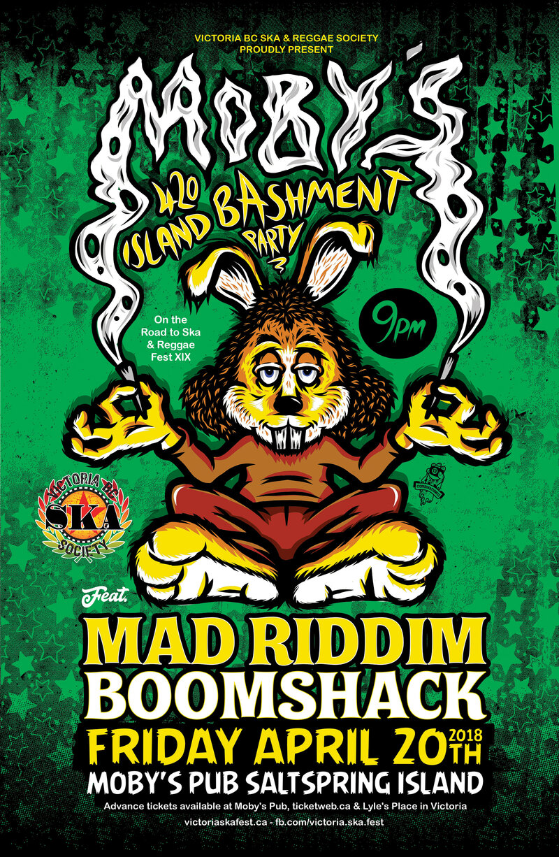 MOBY'S 4/20 ISLAND BASHMENT (Salt Spring Island): MAD RIDDIM, Boomshack, Gisto @ Moby's Marine Pub - Apr 20, 2018