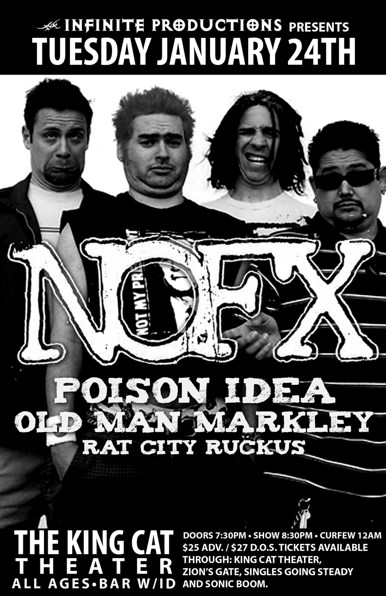 NOFX, Poison Idea, Old Man Markley, Rat City Ruckus @ King Cat Theater Jan 24 2012 - May 6th @ King Cat Theater