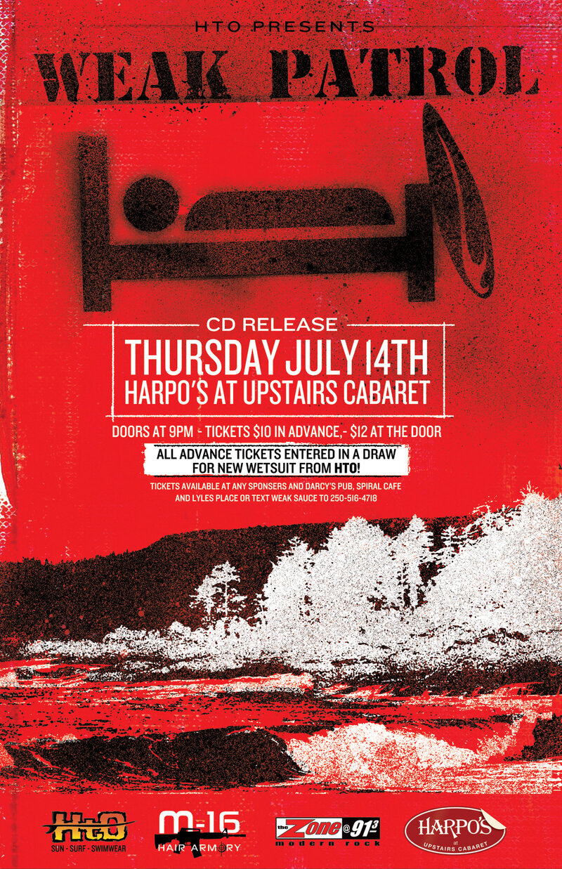 The Weak Patrol CD Release Party: If you are not on Dawn Patrol then stay up late with Weak Patrol!: Weak Patrol, HtO @ Harpo's Jul 14 2011 - May 6th @ Harpo's