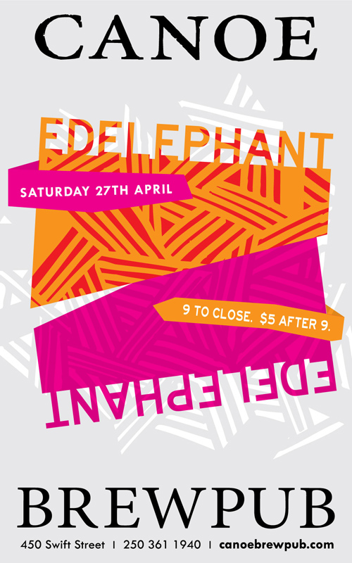 Edelephant: Edelephant @ Canoe Brewpub - Apr 27, 2013