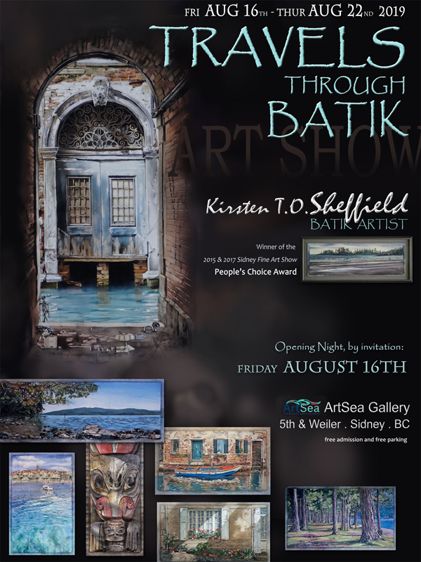 "Travels Through Batik - at home and abroad": Kirsten T.O. Sheffield   @ ArtSea Gallery Aug 16 2019 - Jun 4th @ ArtSea Gallery