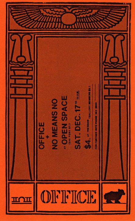OFFICE, NoMeansNo @ Open Space Dec 17 1983 - May 8th @ Open Space