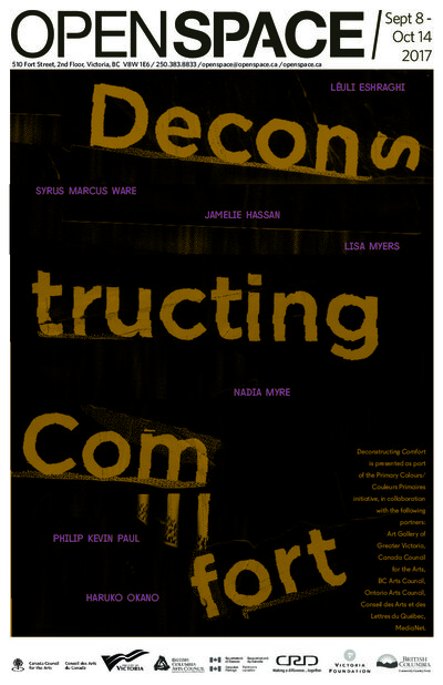 Deconstructing Comfort: Léuli Eshraghi, Nadia Myre, Jamelie Hassan, Haruko Okano, Syrus Marcus Ware, Phillip Kevin Paul, Lisa Myers @ Open Space Sep 8 2017 - May 12th @ Open Space