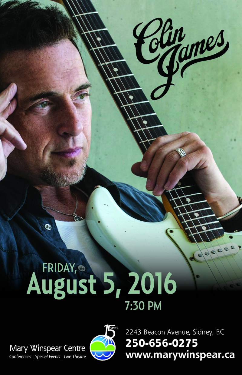 Colin James @ Mary Winspear Centre Aug 5 2016 - May 20th @ Mary Winspear Centre