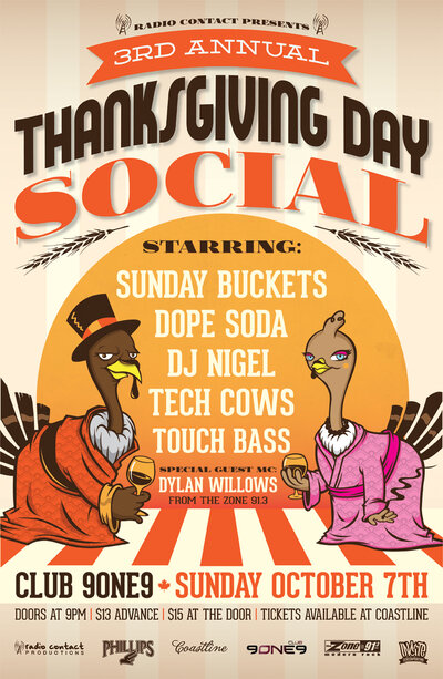 This Thanksgiving, be Social!: Sunday Buckets, Dope Soda, Dj Nigel, Tech Cows , Touch Base , MC Dylan Willows  @ Distrikt Oct 7 2012 - May 7th @ Distrikt