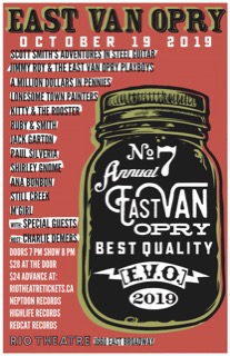 East Van Opry: Kitty & The Rooster , M'Girl, Jimmy Roy & The East Van Opry Playboys, Shirley Gnome, Scott Smith Adventures in Steel Guitar, THE STILL CREEK , The Lonesome Town Painters, Ana Bon Bon, Jack Garton, Paul Silveria , Ruby & Smith, a Million Dollars in Pennies, Charlie Demers @ Rio Theatre Oct 19 2019 - May 8th @ Rio Theatre