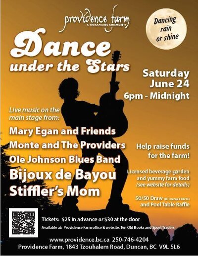 Dance Under the Stars: Mary Egan (& Friends), Monte and the Providers, Ole Johnson Blues Band, Bijoux de Bayou, Stiffler's mom @ Povidence Farm Jun 24 2017 - May 7th @ Povidence Farm