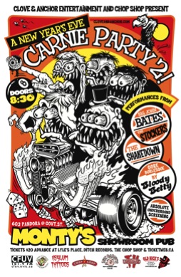 New Year's Eve Carnie Party 2: Big John Bates, The Stockers, Shakedown, Bloody Betty @ Monty's Showroom Dec 31 2011 - May 8th @ Monty's Showroom