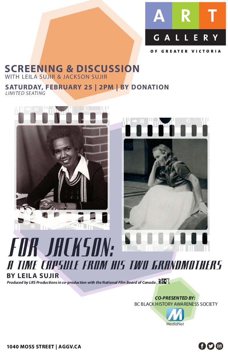 Screening & Discussion: For Jackson: A Time Capsule from his Two Grandmothers: Leila Sujir  @ Art Gallery Of Greater Victoria Feb 25 2017 - May 12th @ Art Gallery Of Greater Victoria
