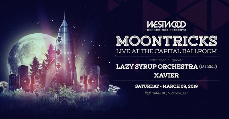 Moontricks, Lazy Syrup Orchestra, Xavier Walker @ Capital Ballroom Mar 9 2019 - May 13th @ Capital Ballroom