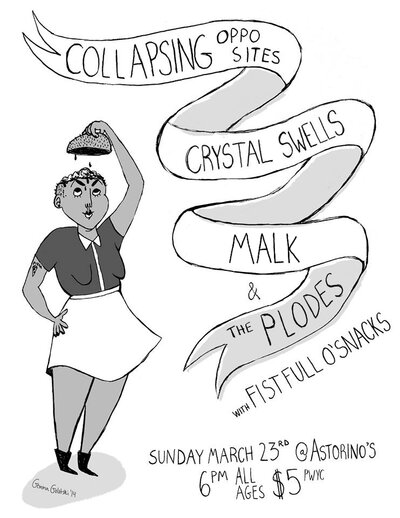 It's technically springtime!: Crystal Swells, collapsing opposites, MALK, The Plodes, Fist Full O'Snacks @ Astorino's - Mar 23, 2014