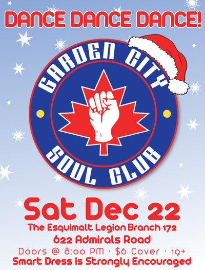 GARDEN CITY SOUL CLUB @ Esquimalt Legion - Dec 22, 2012