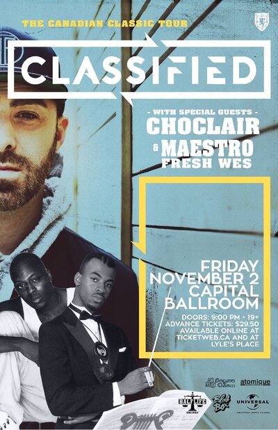 Classified, Choclair, Maestro Fresh Wes @ Capital Ballroom Nov 2 2018 - May 6th @ Capital Ballroom