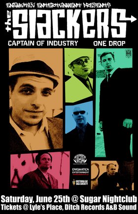 The Slackers, One Drop, Captain of Industry @ Capital Ballroom Jun 25 2005 - May 6th @ Capital Ballroom