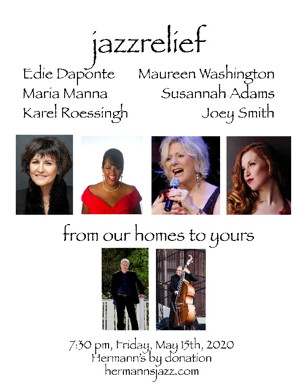 Jazzrelief: Edie DaPonte, Maureen Washington, Maria Manna, Susannah Adams, Karel Roessingh, Joey Smith @ Hermann's Jazz Club May 15 2020 - May 7th @ Hermann's Jazz Club