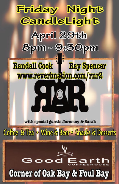 Candle Light Friday Night: Randall Cook and Ray Spencer, Jeremey & Sarah @ Good Earth Coffeehouse Apr 29 2016 - May 1st @ Good Earth Coffeehouse